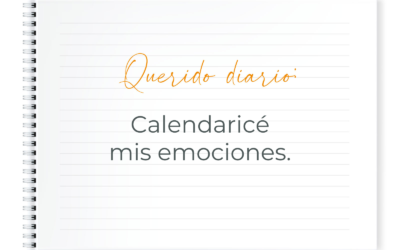 QUERIDO DIARIO: CALENDARICÉ MIS EMOCIONES